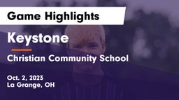 Keystone  vs Christian Community School Game Highlights - Oct. 2, 2023