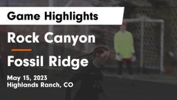 Rock Canyon  vs Fossil Ridge   Game Highlights - May 15, 2023