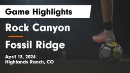 Rock Canyon  vs Fossil Ridge  Game Highlights - April 13, 2024