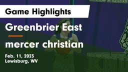 Greenbrier East  vs mercer christian Game Highlights - Feb. 11, 2023