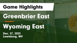 Greenbrier East  vs Wyoming East  Game Highlights - Dec. 27, 2023