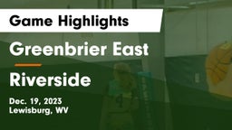 Greenbrier East  vs Riverside  Game Highlights - Dec. 19, 2023