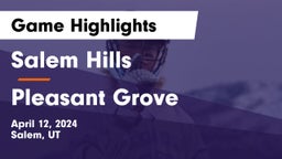 Salem Hills  vs Pleasant Grove  Game Highlights - April 12, 2024