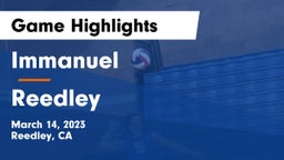 Immanuel  vs Reedley  Game Highlights - March 14, 2023