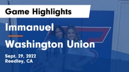 Immanuel  vs Washington Union  Game Highlights - Sept. 29, 2022