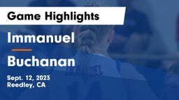 Immanuel  vs Buchanan  Game Highlights - Sept. 12, 2023