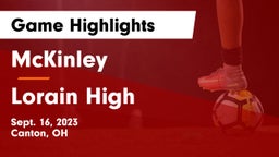 McKinley  vs Lorain High Game Highlights - Sept. 16, 2023