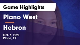 Plano West  vs Hebron  Game Highlights - Oct. 6, 2020