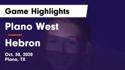Plano West  vs Hebron  Game Highlights - Oct. 30, 2020