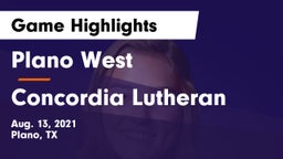 Plano West  vs Concordia Lutheran  Game Highlights - Aug. 13, 2021