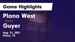 Plano West  vs Guyer  Game Highlights - Aug. 31, 2021