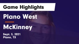Plano West  vs McKinney  Game Highlights - Sept. 3, 2021