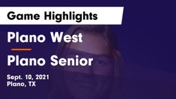 Plano West  vs Plano Senior  Game Highlights - Sept. 10, 2021