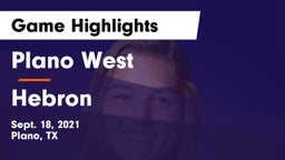 Plano West  vs Hebron  Game Highlights - Sept. 18, 2021