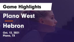 Plano West  vs Hebron  Game Highlights - Oct. 12, 2021