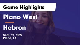 Plano West  vs Hebron  Game Highlights - Sept. 27, 2022