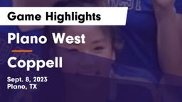 Plano West  vs Coppell  Game Highlights - Sept. 8, 2023