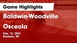 Baldwin-Woodville  vs Osceola  Game Highlights - Feb. 12, 2022