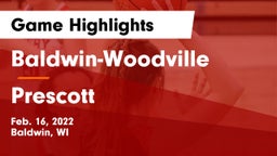 Baldwin-Woodville  vs Prescott  Game Highlights - Feb. 16, 2022