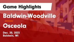 Baldwin-Woodville  vs Osceola  Game Highlights - Dec. 20, 2023