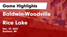Baldwin-Woodville  vs Rice Lake  Game Highlights - Dec. 29, 2023