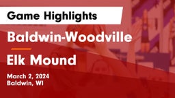 Baldwin-Woodville  vs Elk Mound  Game Highlights - March 2, 2024