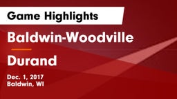 Baldwin-Woodville  vs Durand  Game Highlights - Dec. 1, 2017