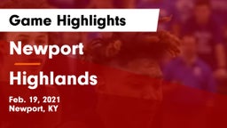 Newport  vs Highlands  Game Highlights - Feb. 19, 2021