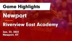 Newport  vs Riverview East Academy  Game Highlights - Jan. 22, 2022
