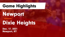 Newport  vs Dixie Heights  Game Highlights - Dec. 17, 2021