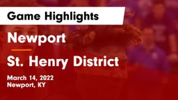 Newport  vs St. Henry District  Game Highlights - March 14, 2022