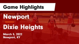 Newport  vs Dixie Heights  Game Highlights - March 5, 2022