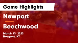 Newport  vs Beechwood  Game Highlights - March 13, 2023