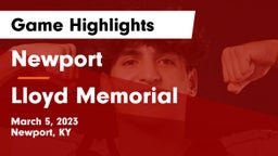 Newport  vs Lloyd Memorial  Game Highlights - March 5, 2023