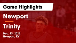 Newport  vs Trinity  Game Highlights - Dec. 23, 2023