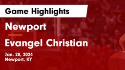 Newport  vs Evangel Christian   Game Highlights - Jan. 28, 2024