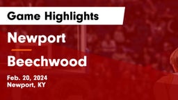 Newport  vs Beechwood  Game Highlights - Feb. 20, 2024