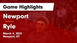 Newport  vs Ryle  Game Highlights - March 4, 2024