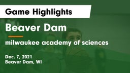 Beaver Dam  vs milwaukee academy of sciences Game Highlights - Dec. 7, 2021