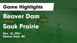 Beaver Dam  vs Sauk Prairie  Game Highlights - Dec. 10, 2021