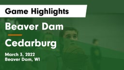 Beaver Dam  vs Cedarburg  Game Highlights - March 3, 2022