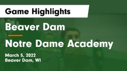Beaver Dam  vs Notre Dame Academy Game Highlights - March 5, 2022
