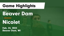 Beaver Dam  vs Nicolet  Game Highlights - Feb. 24, 2023