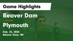 Beaver Dam  vs Plymouth  Game Highlights - Feb. 23, 2024