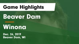 Beaver Dam  vs Winona  Game Highlights - Dec. 26, 2019