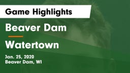 Beaver Dam  vs Watertown  Game Highlights - Jan. 25, 2020