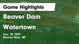 Beaver Dam  vs Watertown  Game Highlights - Jan. 18, 2021