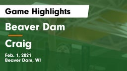 Beaver Dam  vs Craig  Game Highlights - Feb. 1, 2021