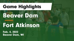 Beaver Dam  vs Fort Atkinson Game Highlights - Feb. 4, 2022