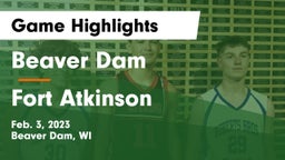 Beaver Dam  vs Fort Atkinson  Game Highlights - Feb. 3, 2023